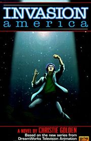 Book cover for "Invasion America" by Christie Golden