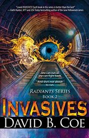 Book cover for "Invasives" by David B Coe