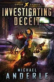 Book cover for "Investigating Deceit" by Michael Anderle