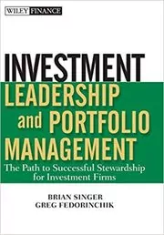 Book cover for "Investment Leadership and Portfolio Management" by Brian D. Singer