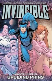Book cover for "Invincible, Vol. 13: Growing Pains" by Robert Kirkman