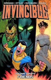 Book cover for "Invincible, Vol. 20: Friends" by Robert Kirkman