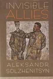 Book cover for "Invisible Allies" by Aleksandr Solzhenitsyn