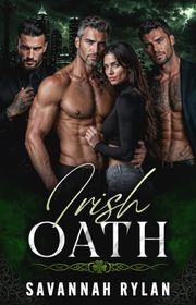 Book cover for "Irish Oath" by Savannah Rylan