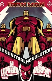 Book cover for "Iron Man: Industrial Revolution" by Fred Van Lente