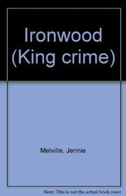 Book cover for "Ironwood" by Gwendoline Butler