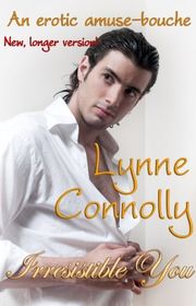 Book cover for "Irresistible You" by Lynne Connolly