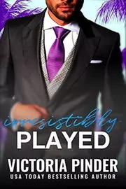 Irresistibly Played