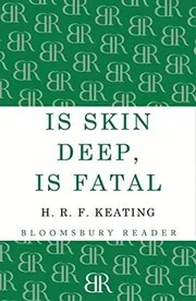 Is Skin Deep, Is Fatal