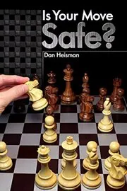 Book cover for "Is Your Move Safe?"