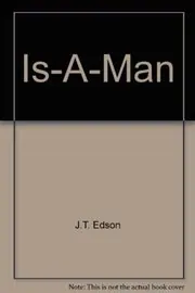 Book cover for "Is-a-man aka Texas Warrior" by JT Edson