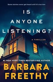 Book cover for "Is Anyone Listening?" by Barbara Freethy