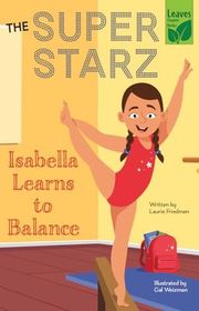 Book cover for "Isabella Learns to Balance" by Laurie Friedman