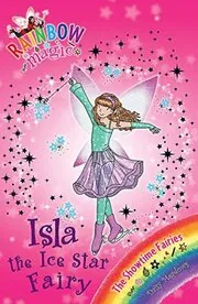 Book cover for "Isla the Ice Star Fairy" by Daisy Meadows