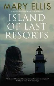 Book cover for "Island of Last Resorts" by Mary Ellis