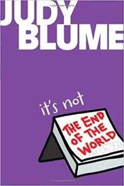 Book cover for "It’s Not the End of the World" by Judy Blume