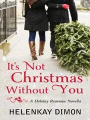 Book cover for "It's Not Christmas Without You" by HelenKay Dimon