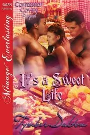 Book cover for "It's a Sweet Life" by Tymber Dalton