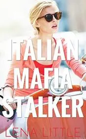 Italian Mafia Stalker