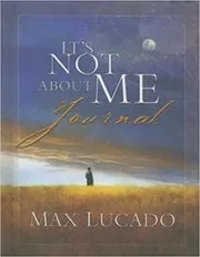 Its Not about Me Journal