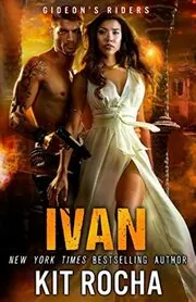 Book cover for "Ivan" by Kit Rocha