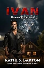 Book cover for "Ivan" by Kathi S Barton