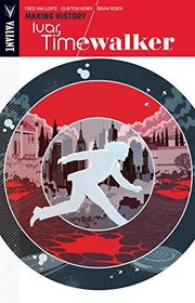 Book cover for "Ivar, Timewalker, Volume 1" by Fred Van Lente