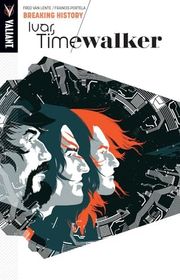 Book cover for "Ivar, Timewalker, Volume 2" by Fred Van Lente