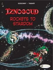 Book cover for "Iznogoud Rockets to Stardom" by Goscinny