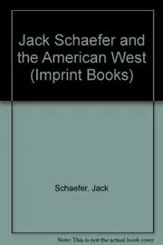 Jack Schaefer And The American West