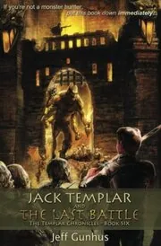 Jack Templar and the Last Battle