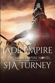 Book cover for "Jade Empire" by Simon S J A Turney