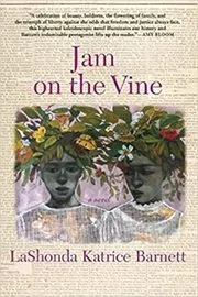 Book cover for "Jam on the Vine" by LaShonda Barnett