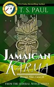 Book cover for "Jamaican Karma" by TS Paul