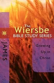 James: Growing Up in Christ