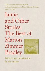Book cover for "Jamie and Other Stories: The Best of Marion Zimmer Bradley" by Marion Zimmer Bradley