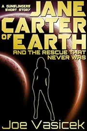 Jane Carter of Earth and the Rescue that Never Was