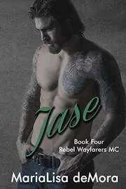Book cover for "Jase" by MariaLisa DeMora