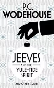 Book cover for "Jeeves and the Yule-Tide Spirit"