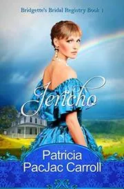 Book cover for "Jericho" by Patricia PacJac Carroll