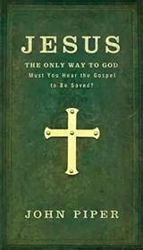 Book cover for "Jesus, the Only Way to God"