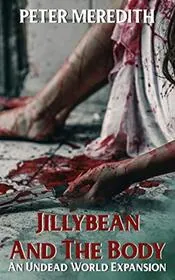 Jillybean and the Body