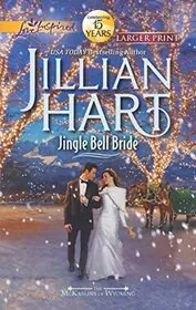 Book cover for "Jingle Bell Bride" by Jillian Hart