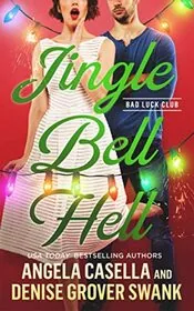 Book cover for "Jingle Bell Hell" by Denise Grover Swank