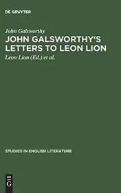 John Galsworthy's Letters to Leon Lion