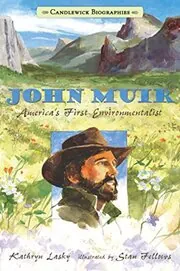 Book cover for "John Muir" by Kathryn Lasky
