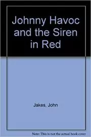 Johnny Havoc and the Siren in Red