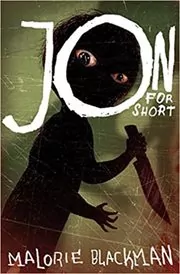 Book cover for "Jon for Short" by Malorie Blackman
