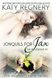 Book cover for "Jonquils for Jax" by Katy Regnery