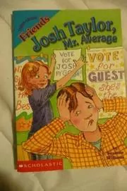 Book cover for "Josh Taylor, Mr. Average" by Suzanne Williams